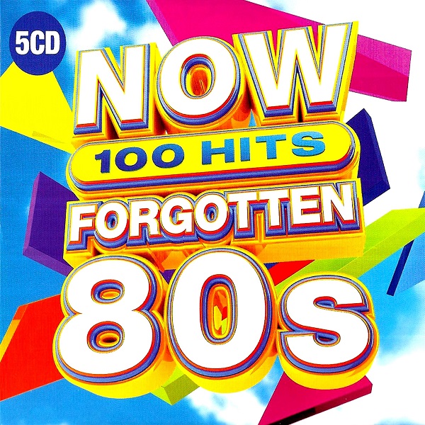 NOW 100 Hits, Forgotten 80s